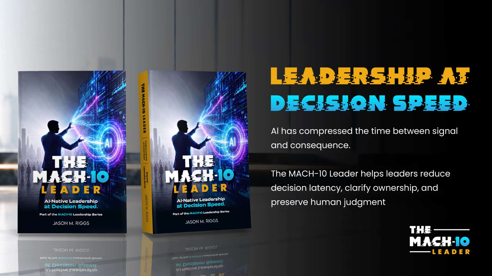 The MACH-10 Leader shown in Kindle, paperback, and hardcover editions on a glass shelf